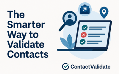 Launch Announcement: ContactValidate Delivers Instant Contact Validation and Enrichment with No Subscriptions Required